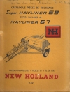 catalogue pièces détachées
type : Hayliner 67 S68 S69                  